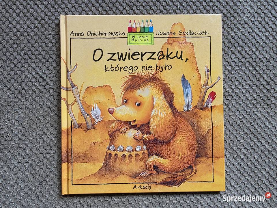 O zwierzaku którego nie było AOnichimowska małopolskie