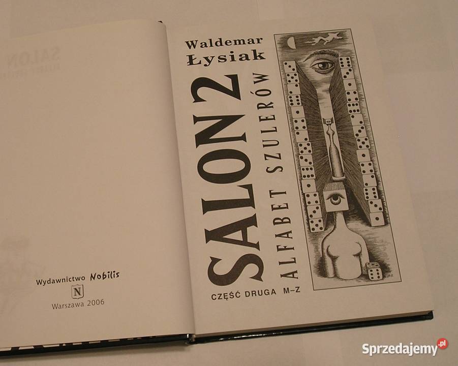 SALON 2 ALFABET SZULERÓW WALDEMAR ŁYSIAK Rok wydania 2006 Łódź