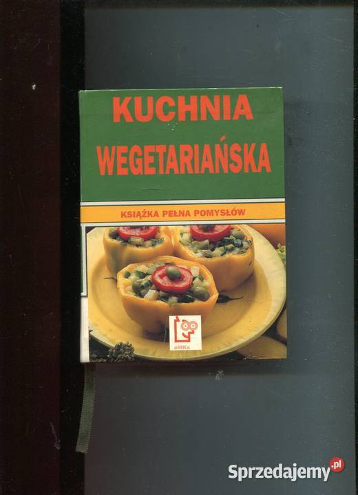 Kuchnia wegetariańska książka pełna pomysłów Szczecin