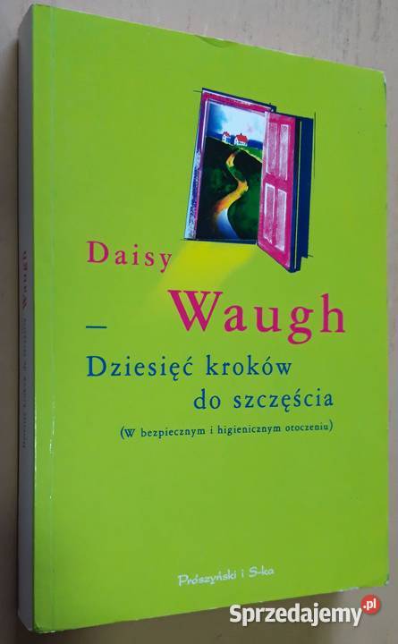 Dziesięć kroków do szczęścia - Daisy Waugh
