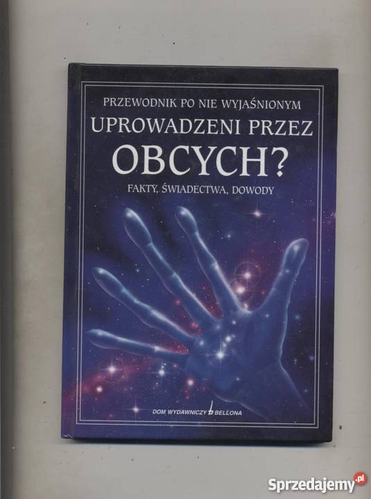 Uprowadzeni obcych Fakty swiadectwa dowody zachodniopomorskie Szczecin