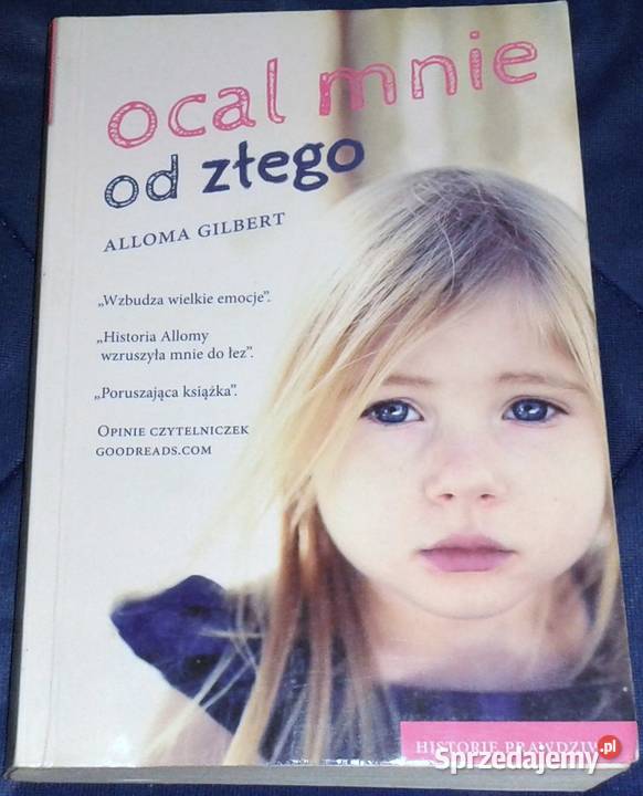 Ocal mnie złego Alloma Gilbert Chełm