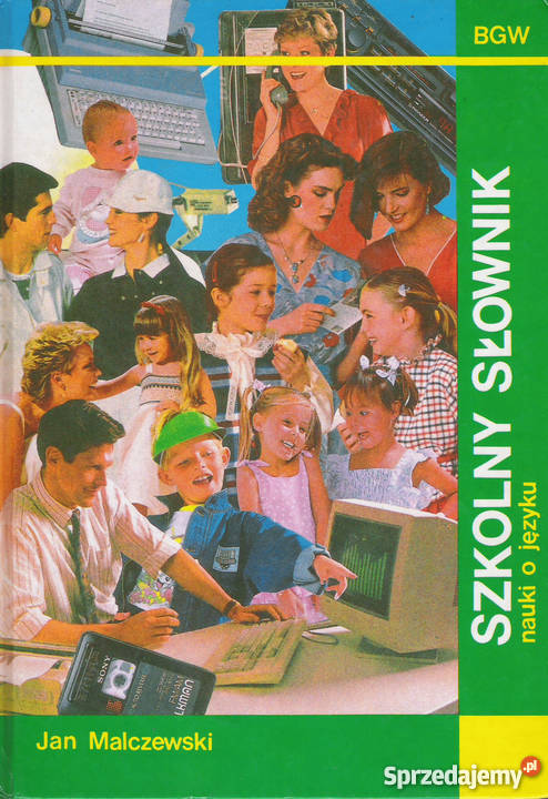 Szkolny Słownik nauki o języku J Malczewski Rok wydania 1991 Puławy