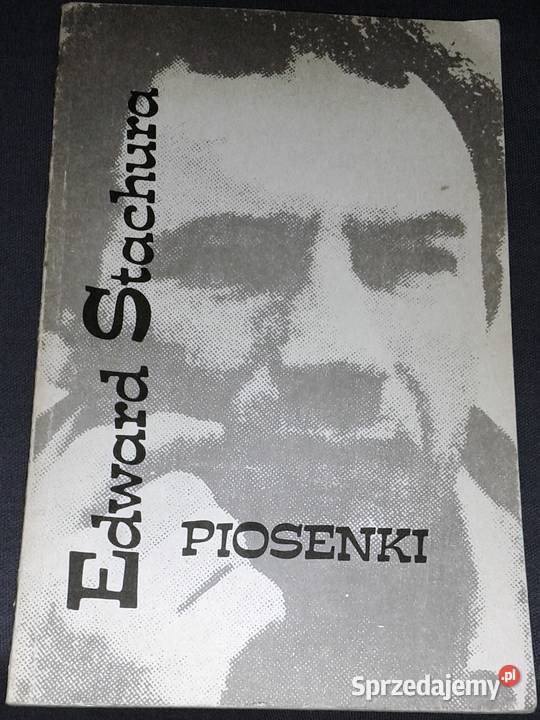Piosenki Edward Stachura lubelskie Chełm