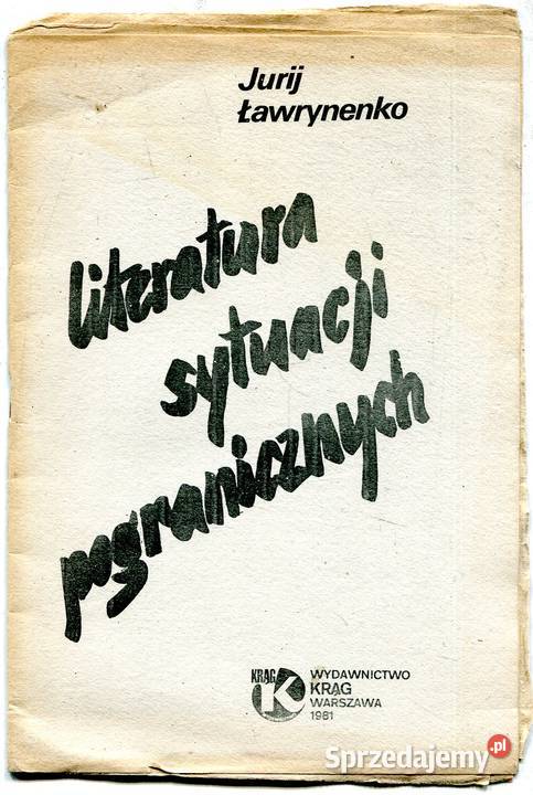 Literatura sytuacji pogranicznych Jurij Pozostałe zachodniopomorskie Szczecin sprzedam
