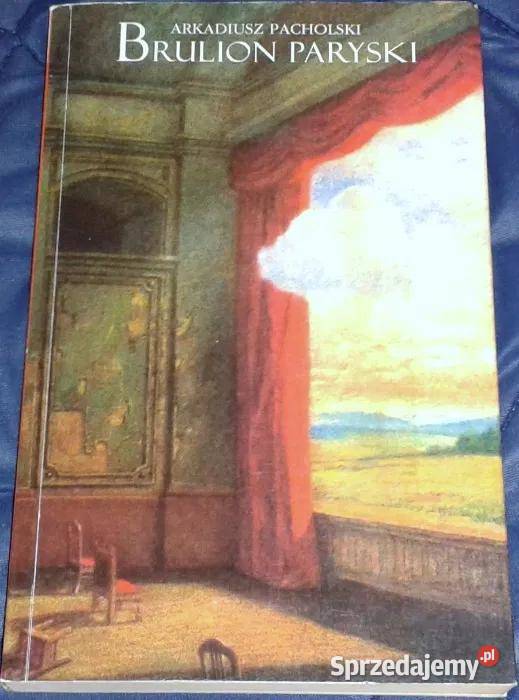 Brulion paryski Arkadiusz Pacholski lubelskie Chełm