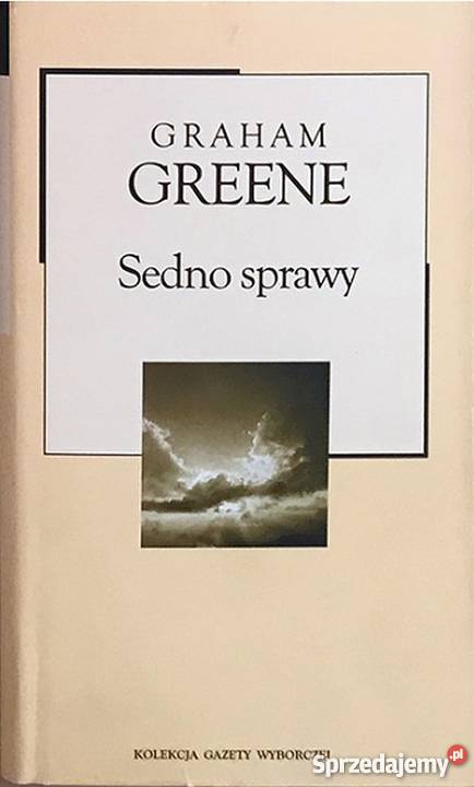 SEDNO SPRAWY GREENE GRAHAM Sandomierz
