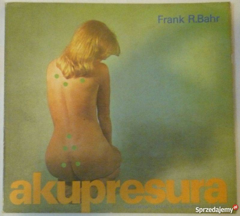 AKUPRESURA FRANK RBAHR Rok wydania 1988 Słupsk sprzedam