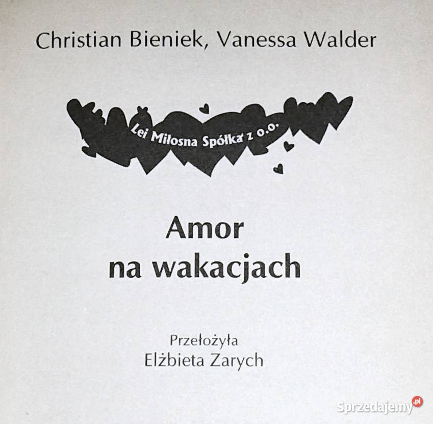 Amor na wakacjach Christian Bieniek Vanessa Rok wydania 2008 Chełm