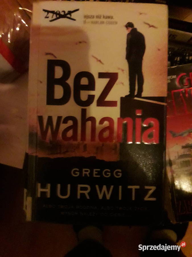 Bez wahania Gregg Hurwitz mazowieckie Warszawa