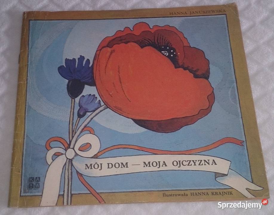 Hanna Januszewska Mój Dom Moja Ojczyzna Książka śląskie Czeladź