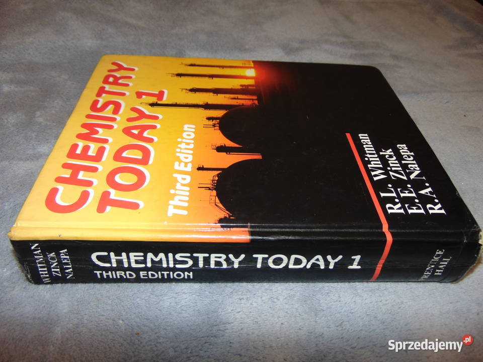 Chemistry Today 1 Third edition Zinck Whitman lubelskie Lublin