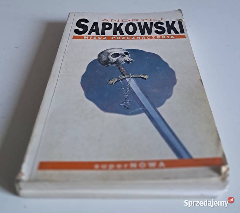Miecz przeznaczenia Andrzej Sapkowski