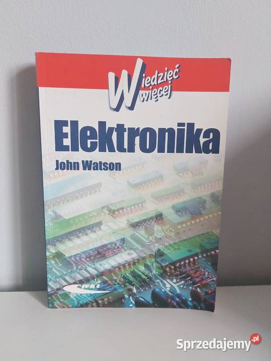 książka Elektronika John Watson wielkopolskie Poznań