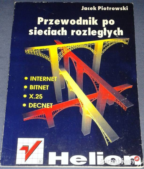 Przewodnik sieciach rozległych Jacek Piotrowski Chełm
