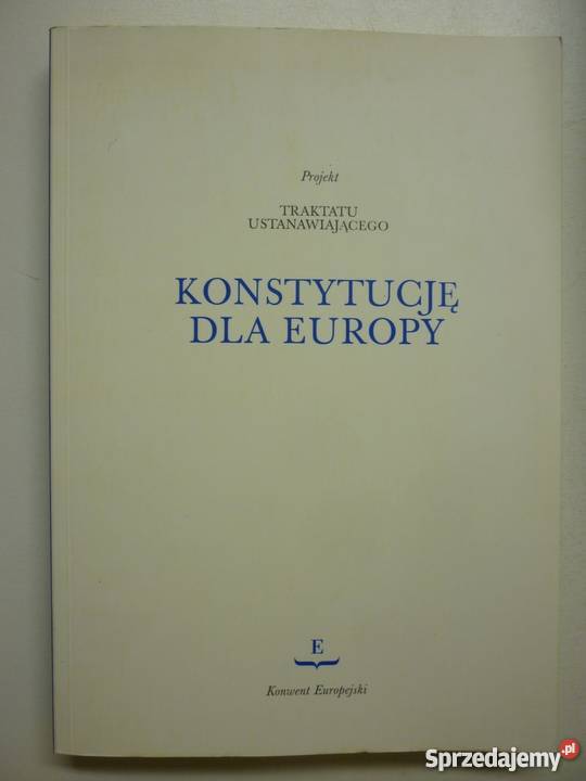 KONSTYTUCJĘ EUROPY TRAKTAT USTANAWIAJĄCY Łódź