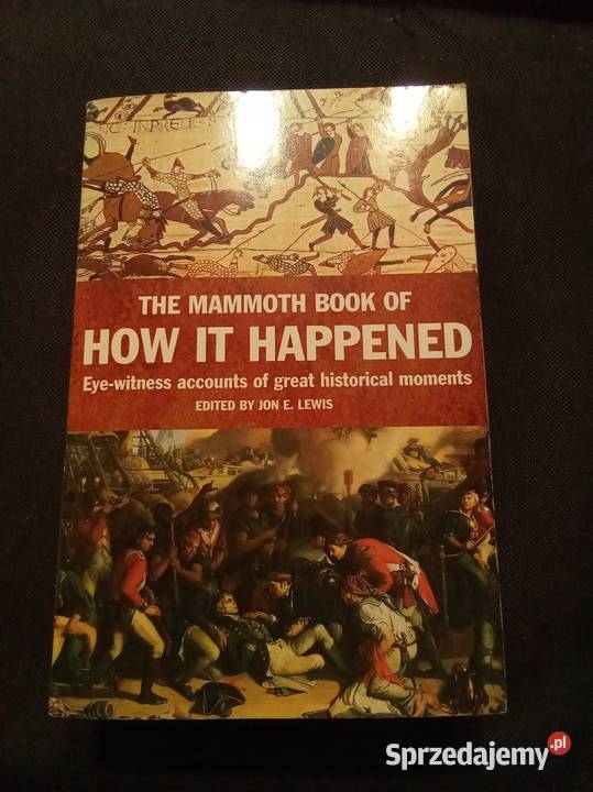 The mammoth book of how it happened angielsku Warszawa