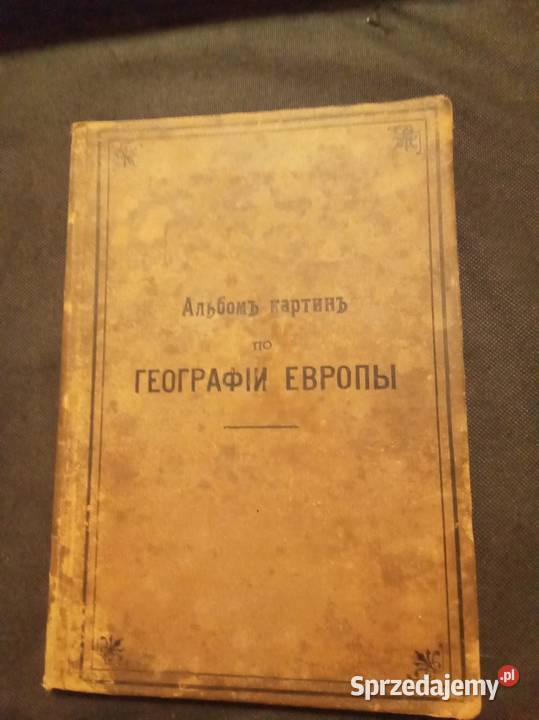Album obrazów z geografii Europy 1904
