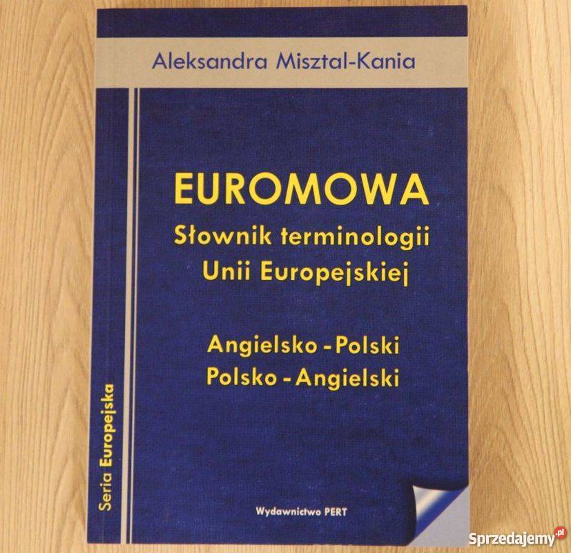 EUROMOWA SŁOWNIK TERMINOLOGII UNII EUROPEJSKIEJ