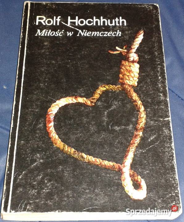 Miłość w Niemczech Rolf Hochhuth Chełm