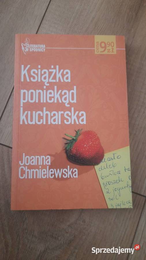 Joanna Chmielewska Książka poniekąd kucharska Rok wydania 2004 Serock