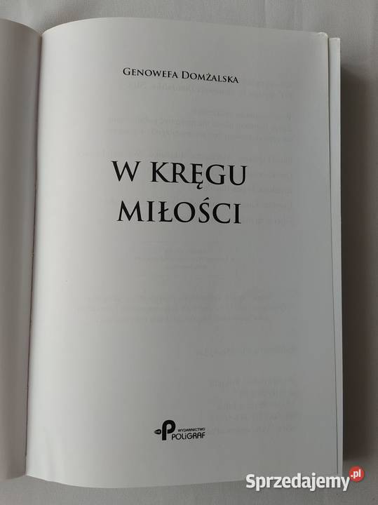 W KRĘGU MIŁOŚCI Genowefa Domżalska Hajnówka