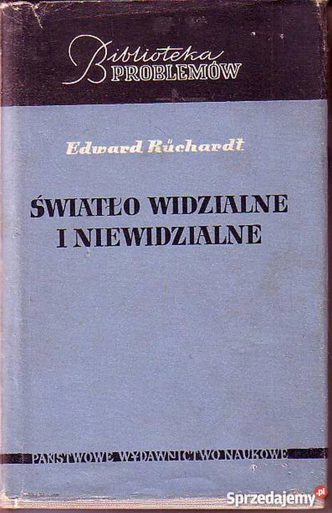 0394 ŚWIATŁO WIDZIALNE I NIEWIDZIALNE EDWARD Książki naukowe i popularnonaukowe Czyrna