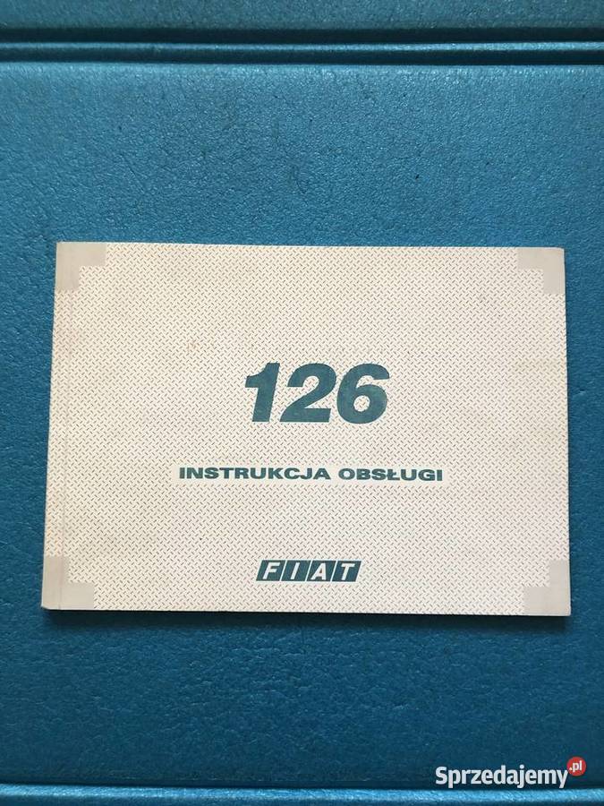 Fiat 126p Maluch instrukcja obsługi śląskie Sosnowiec