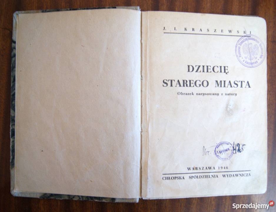 Józef Ignacy Kraszewski Dziecię Starego Miasta Parczew sprzedam