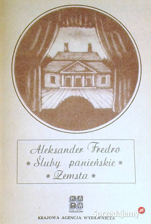 Śluby panieńskie Zemsta Aleksander Fredro Chełm