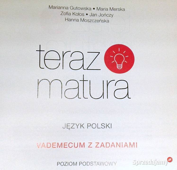 Teraz matura Język polski Vademecum z zadaniami