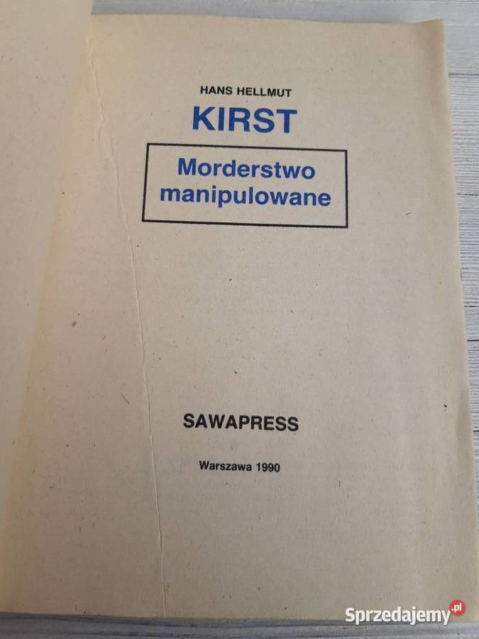 Morderstwo manipulowane Hans Helmut Kirst 1990 Antykwariat Bielsko-Biała sprzedam
