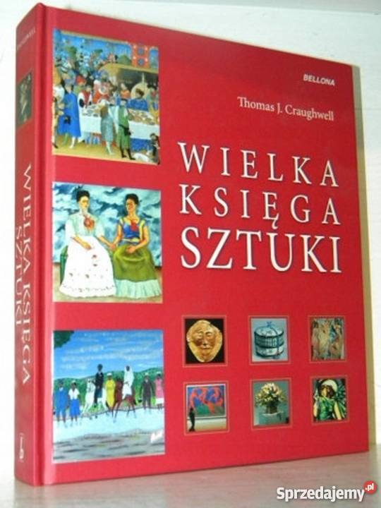 WIELKA KSIĘGA SZTUKI CRAUGHWELL fa sztuka i architektura kujawsko-pomorskie Bądkowo