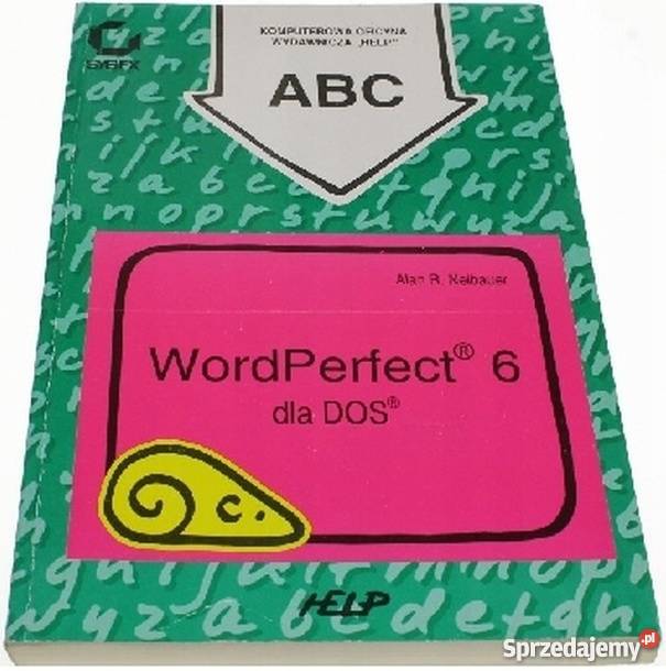 WORDPERFECT 6 DOS NEUBAUER R ALAN Rok wydania 1993 Katowice