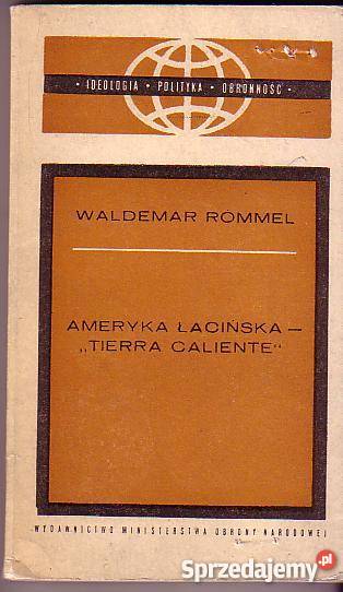 6719 AMERYKA ŁACIŃSKA TIERRA CALIENTE WALDEMAR Czyrna