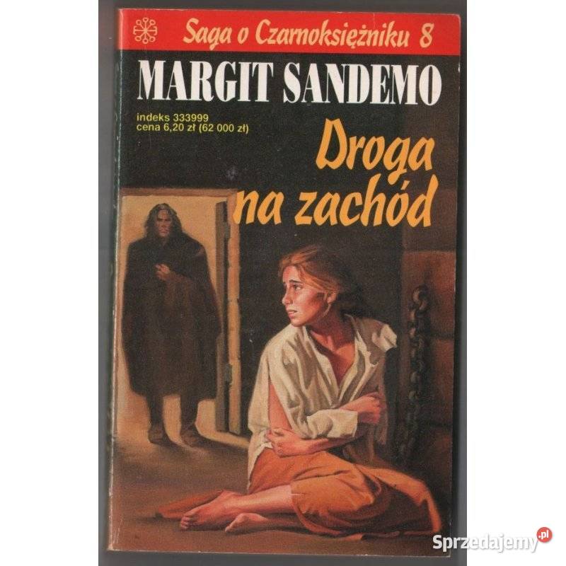 Saga o Czarnoksiężniku Tom 08 Droga na zachód Piła
