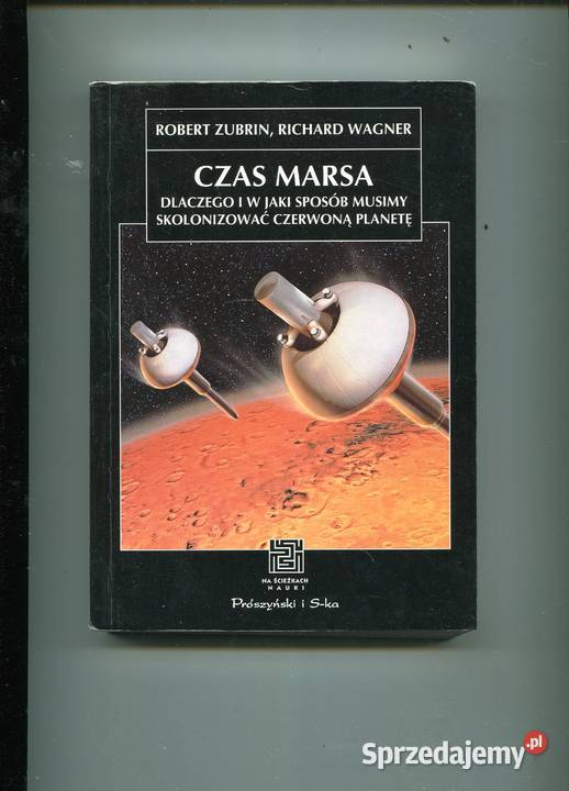 Czas Marsa Dlaczego i w jaki sposób musimy Rok wydania 1997 Szczecin sprzedam