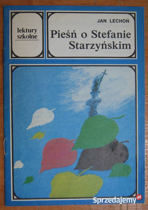 Jan Lechoń Pieśń o Stefanie Starzyńskim lubelskie Parczew