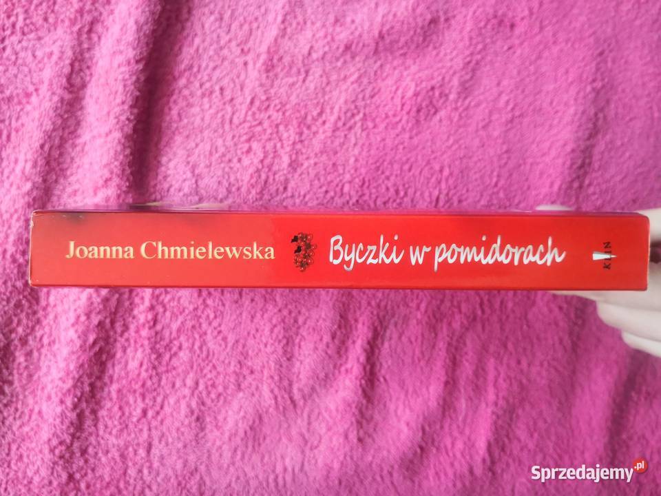 Byczki w pomidorach Joanna Chmielewska Wrocław