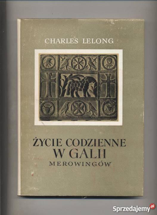 Życie codzienne w Galii Merowingów zachodniopomorskie Szczecin