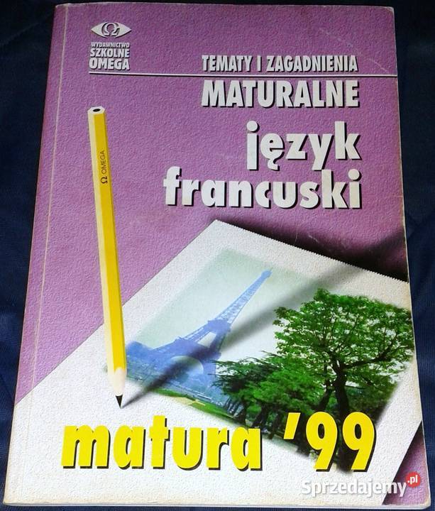 Język francuski Tematy i zagadnienia maturalne Chełm