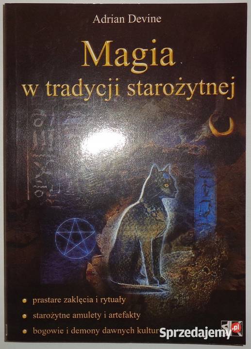 Magia w tradycji starożytnej Devine Adrian Kultura i Rozrywka dolnośląskie Świdnica