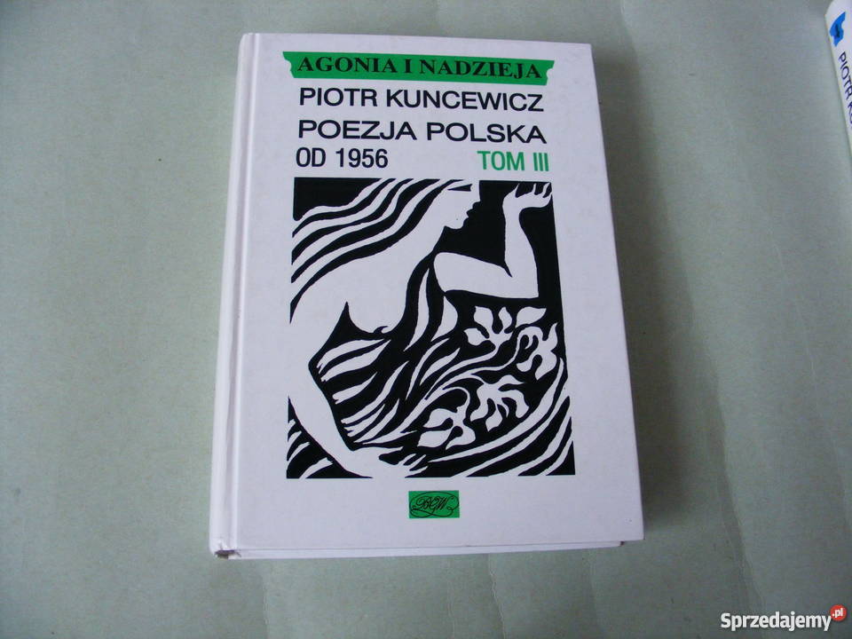 Agonia i nadzieja Proza i poezja polska 1956 r literatura piękna - proza polska Oborniki Śląskie