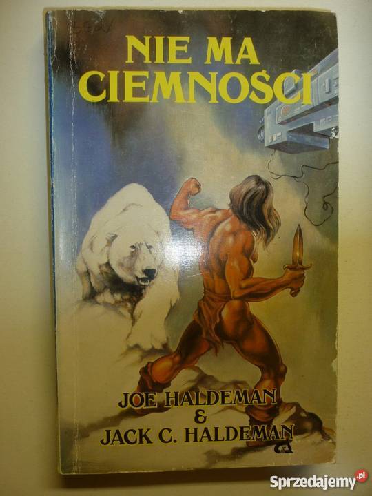 NIE MA CIEMNOŚCI JOE JACK C HALDEMAN