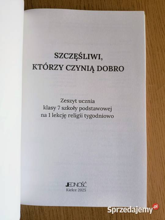 Szczęśliwi którzy czynią dobro Zeszyt Ucznia skrypt, zeszyt ćwiczeń, zbiór zadań, testów Katowice