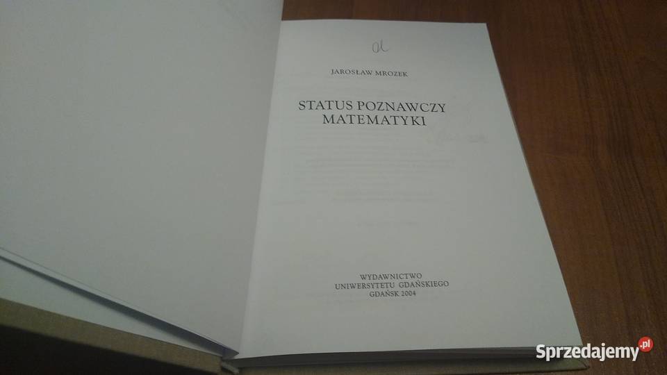 Status poznawczy matematyki Jarosław Mrozek UG pomorskie Gdańsk