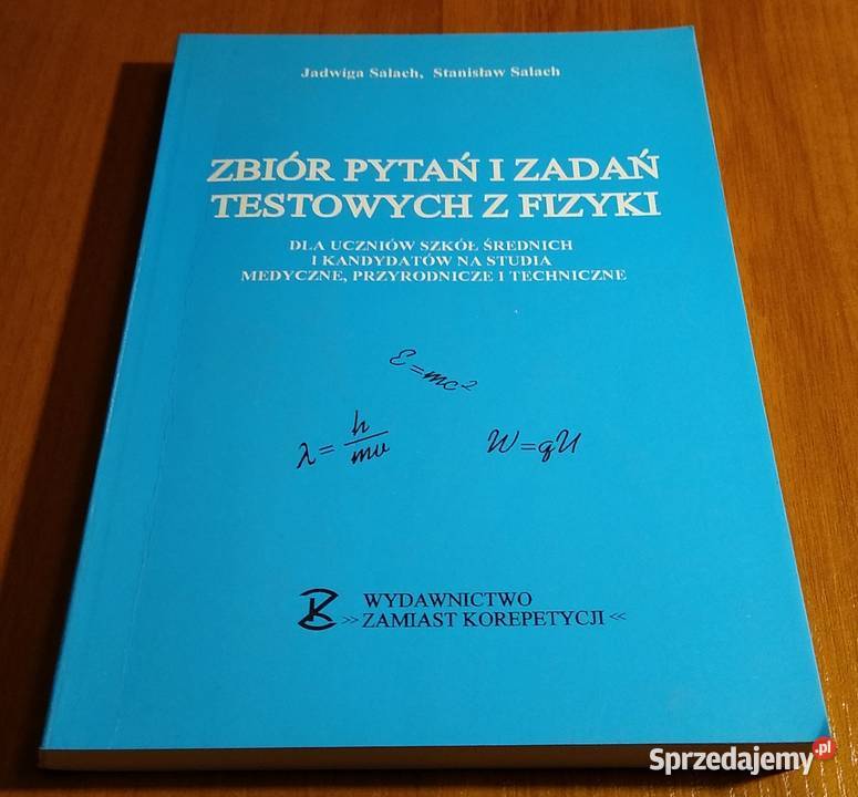 Zbiór pytań i zadań testowych z fizyki Jadwiga fizyka, astronomia Gdańsk