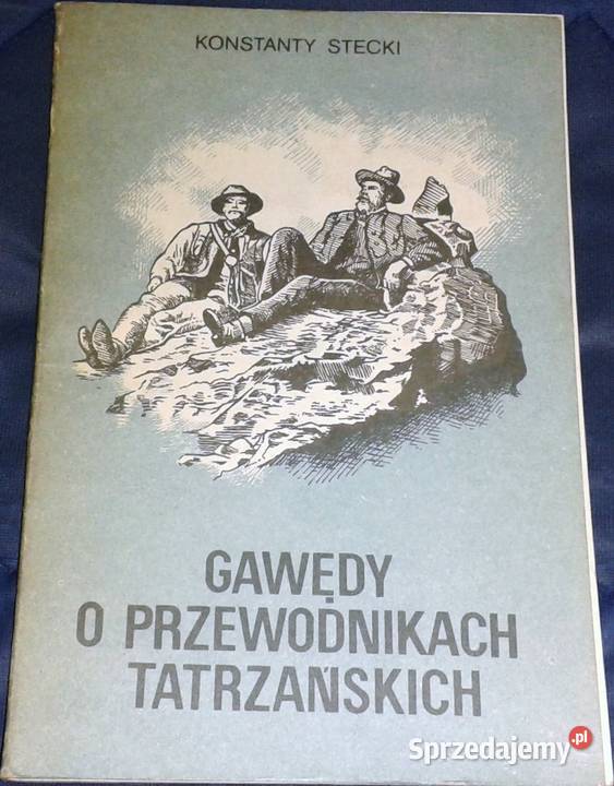 Gawędy o przewodnikach tatrzańskich Konstanty Pozostałe Chełm