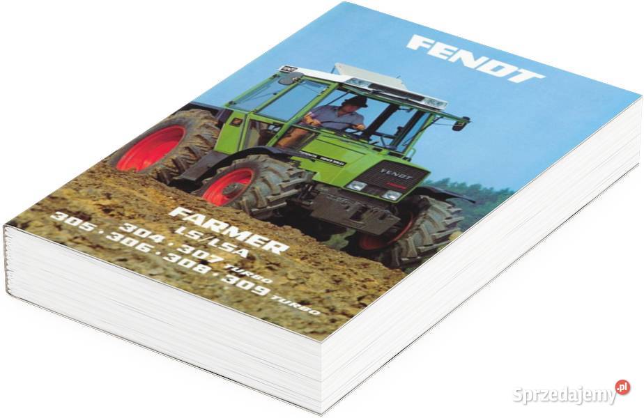 Instrukcja obsługi Farmer LS LSA Fendt 309 308 Szamotuły sprzedam