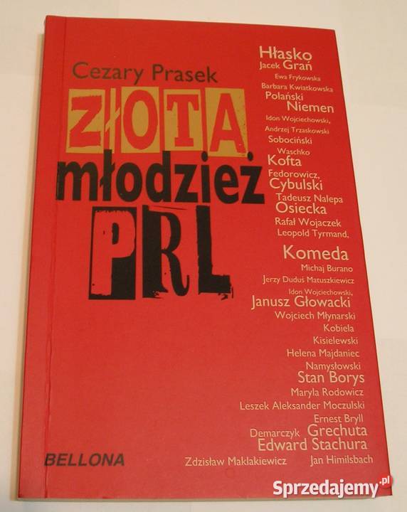 ZŁOTA MŁODZIEŻ PRL CEZARY PRASEK 2010 NOWA Łódź sprzedam